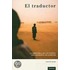El Traductor/ The Translator