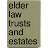 Elder Law Trusts and Estates by Paul J. Corsaro