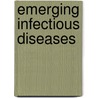 Emerging Infectious Diseases door Lisa A. Beltz