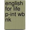 English For Life P-int Wb Nk door Tom Hutchinson