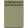 Enlightenment And Revolution door Malcolm Crook