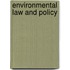 Environmental Law and Policy