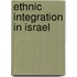 Ethnic Integration In Israel