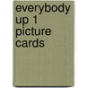 Everybody Up 1 Picture Cards by Susan Banman Sileci
