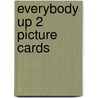Everybody Up 2 Picture Cards by Susan Banman Sileci