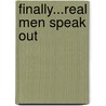 Finally...Real Men Speak Out door Deborah Jackson
