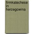 Firmkatechese in Herzegowina