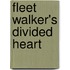 Fleet Walker's Divided Heart