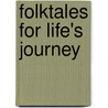 Folktales For Life's Journey by Rabbi Steven Kaplan