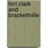 Fort Clark and Brackettville door William F. Haenn