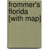 Frommer's Florida [With Map]