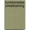 Funktionelles Zirkeltraining door Jörn Rühl