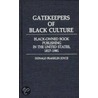 Gatekeepers of Black Culture by Donald F. Joyce