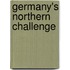 Germany's Northern Challenge