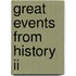 Great Events From History Ii