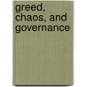 Greed, Chaos, and Governance by Jerry L. Mashaw