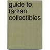 Guide to Tarzan Collectibles door Glenn Erardi