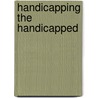 Handicapping The Handicapped door Hugh Mehan