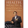 Health, Wealth and Happiness by David Singh