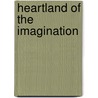 Heartland Of The Imagination door Jeffrey J. Folks