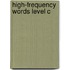 High-Frequency Words Level C