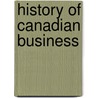 History of Canadian Business by Tom Naylor
