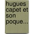 Hugues Capet Et Son Poque...