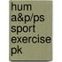 Hum A&P/Ps Sport Exercise Pk