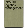 Inbound Logistics Management door David Jessop