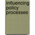 Influencing Policy Processes