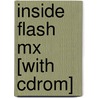 Inside Flash Mx [with Cdrom] door Jody Keating