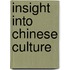 Insight Into Chinese Culture