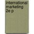 International Marketing 2e P