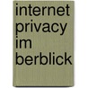 Internet Privacy Im Berblick by Dirk Beckmann