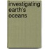 Investigating Earth's Oceans