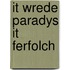 It Wrede Paradys It Ferfolch