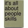 It's All About People Skills door Jerry Boyle