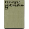 Kaliningrad, Pavlowastrae 21 by Traute Englert