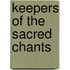 Keepers Of The Sacred Chants
