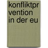 Konfliktpr Vention In Der Eu door Karin Rammerstorfer