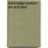 Kriminalprvention an Schulen