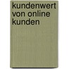 Kundenwert Von Online Kunden by Farshid Br Ker