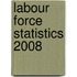 Labour Force Statistics 2008