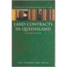 Land Contracts In Queensland door W.M. Dixon