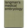 Langman's Medical Embryology door Thomas Sadler