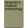 Langman's Medical Embryology by Thomas Sadler