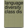 Language Diversity Class Dis door Denise Glyn Borders