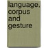Language, Corpus And Gesture