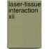 Laser-Tissue Interaction Xii