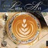 Latte Art 2012 Wall Calendar